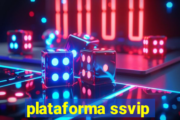 plataforma ssvip